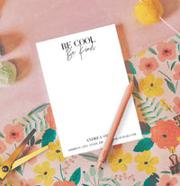 Be Cool Be Kind Serif Notepad