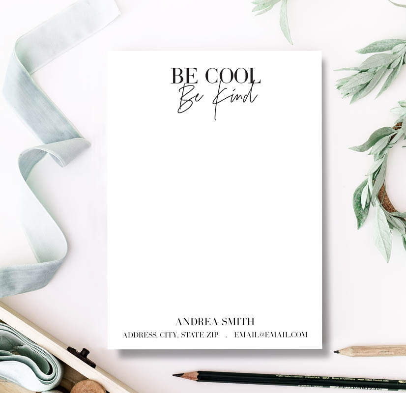 Be Cool Be Kind Serif Notepad